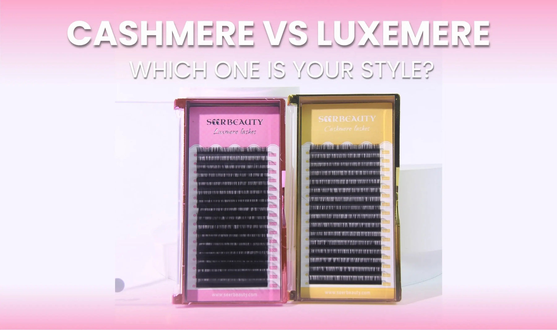 Cashmere vs Luxemere Lashes: Choosing the Right Texture