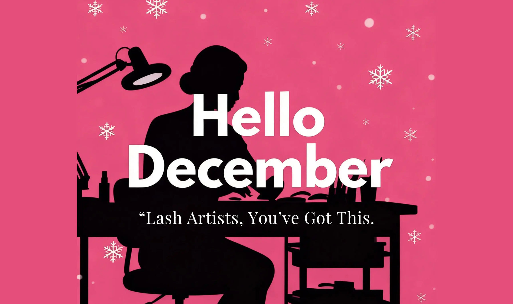 December Tips for Lash Artists to Start the Month Strong