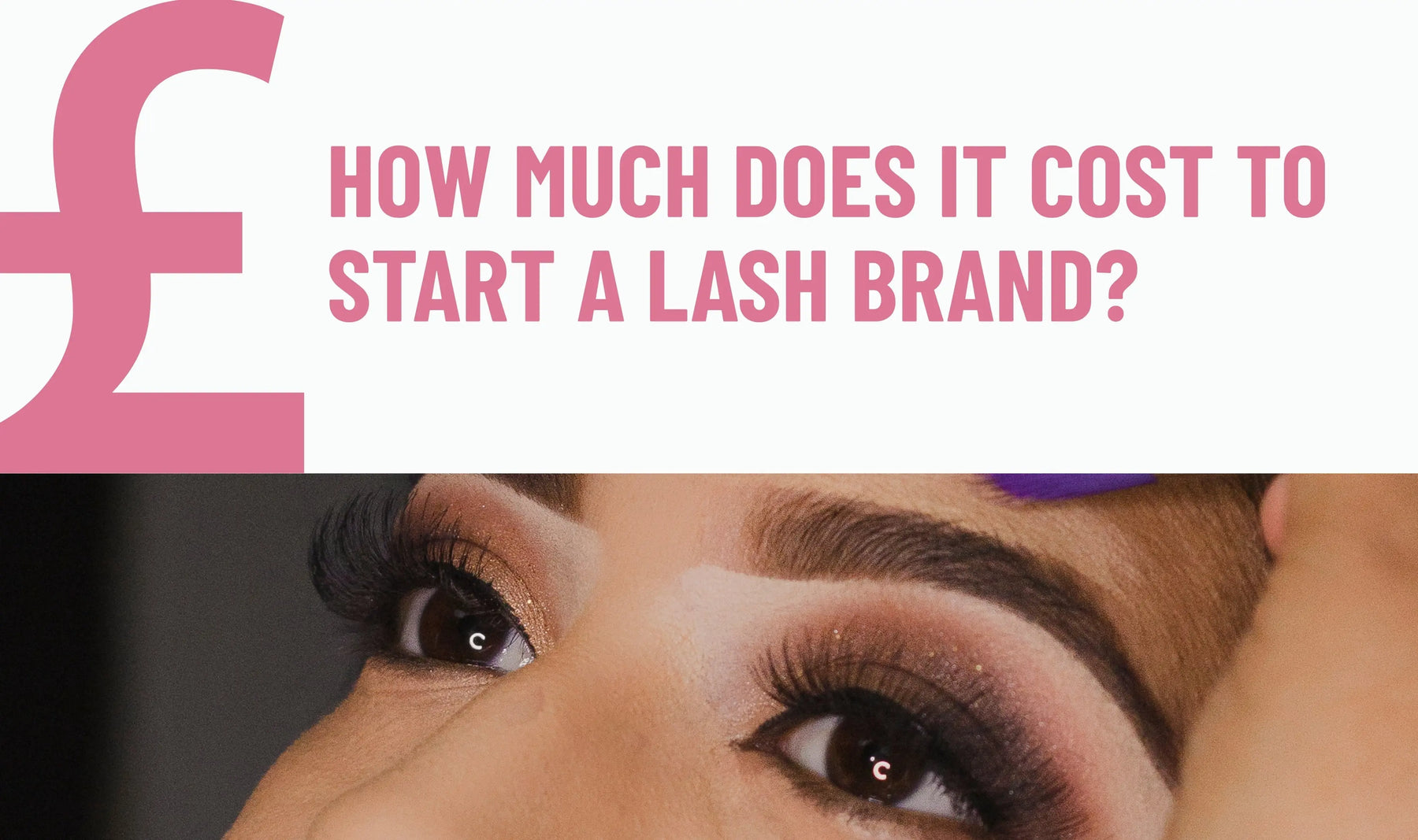 How Much Does It Cost to Start a Lash Brand?