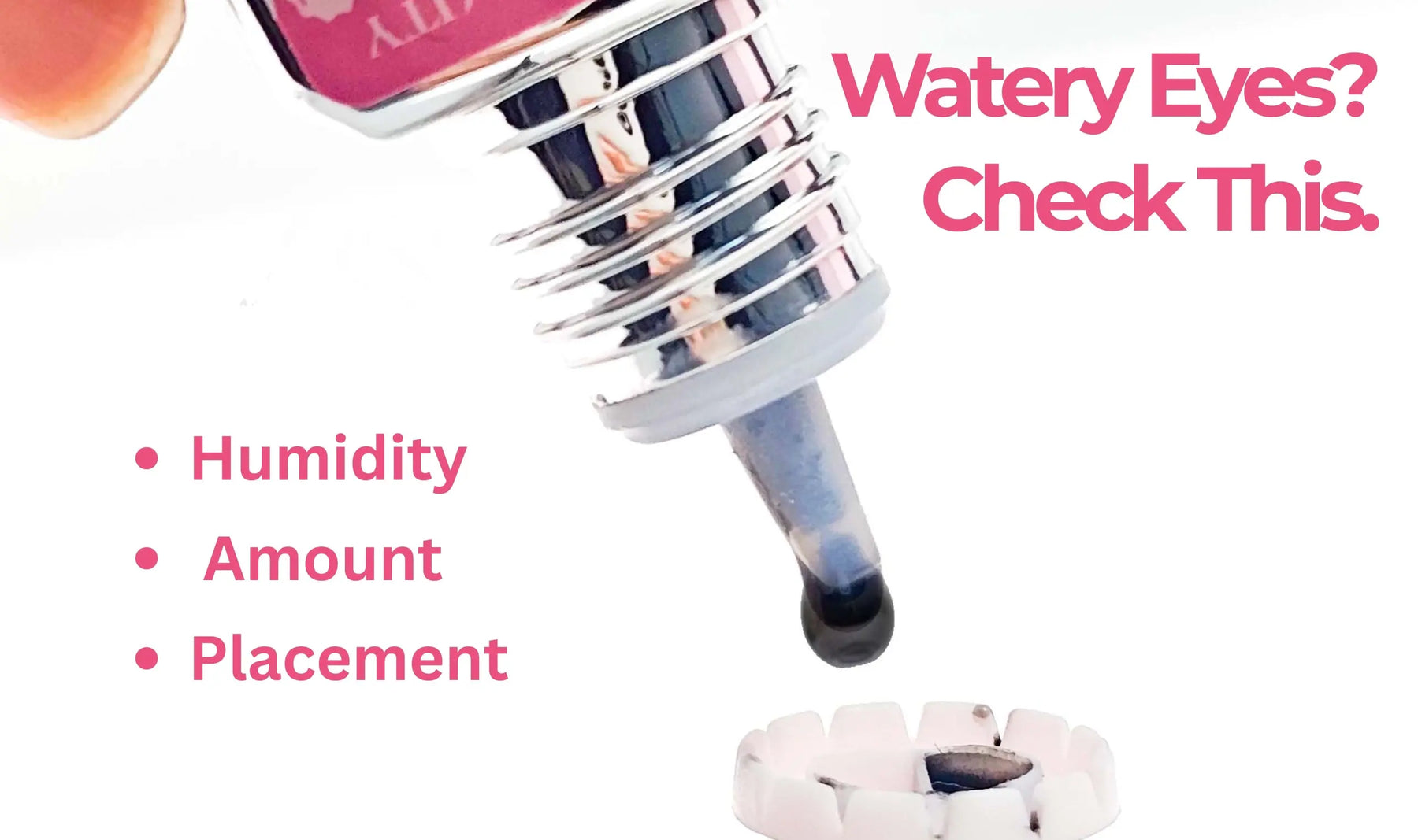 Watery Eyes or Fumes? The Lash Adhesive Checklist (Humidity, Amount, Placement)